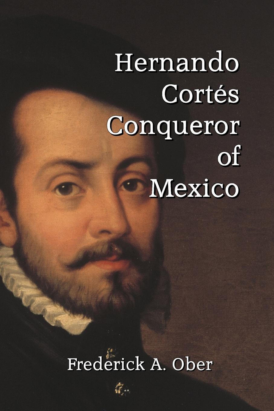 Vorderes Coverbild Hernando Cortés