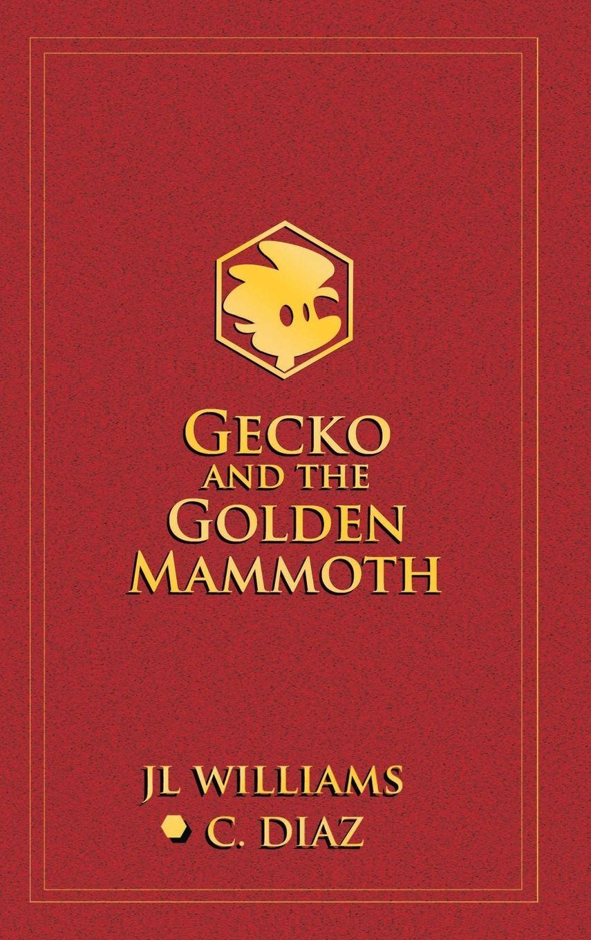 Vorderes Coverbild Gecko and the Golden Mammoth
