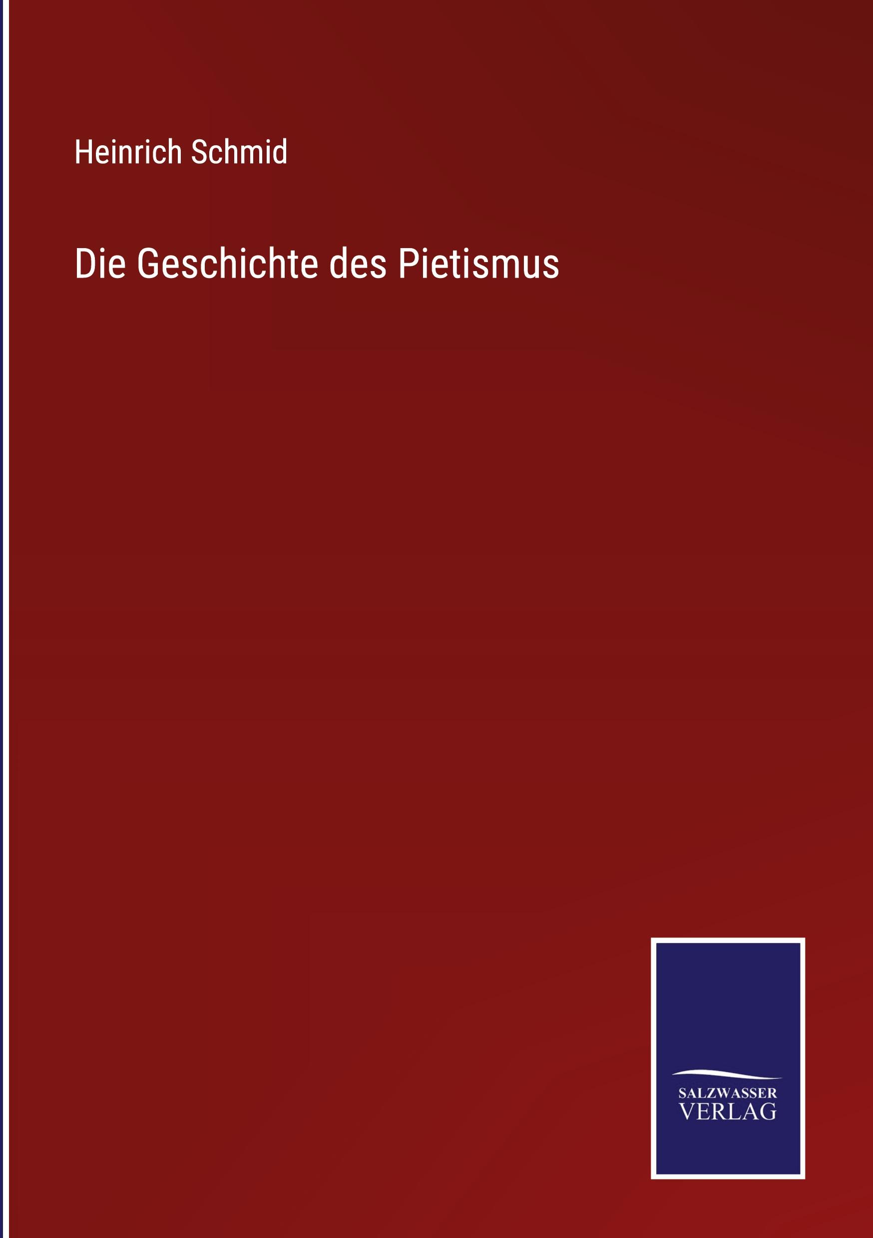 Vorderes Coverbild Die Geschichte des Pietismus