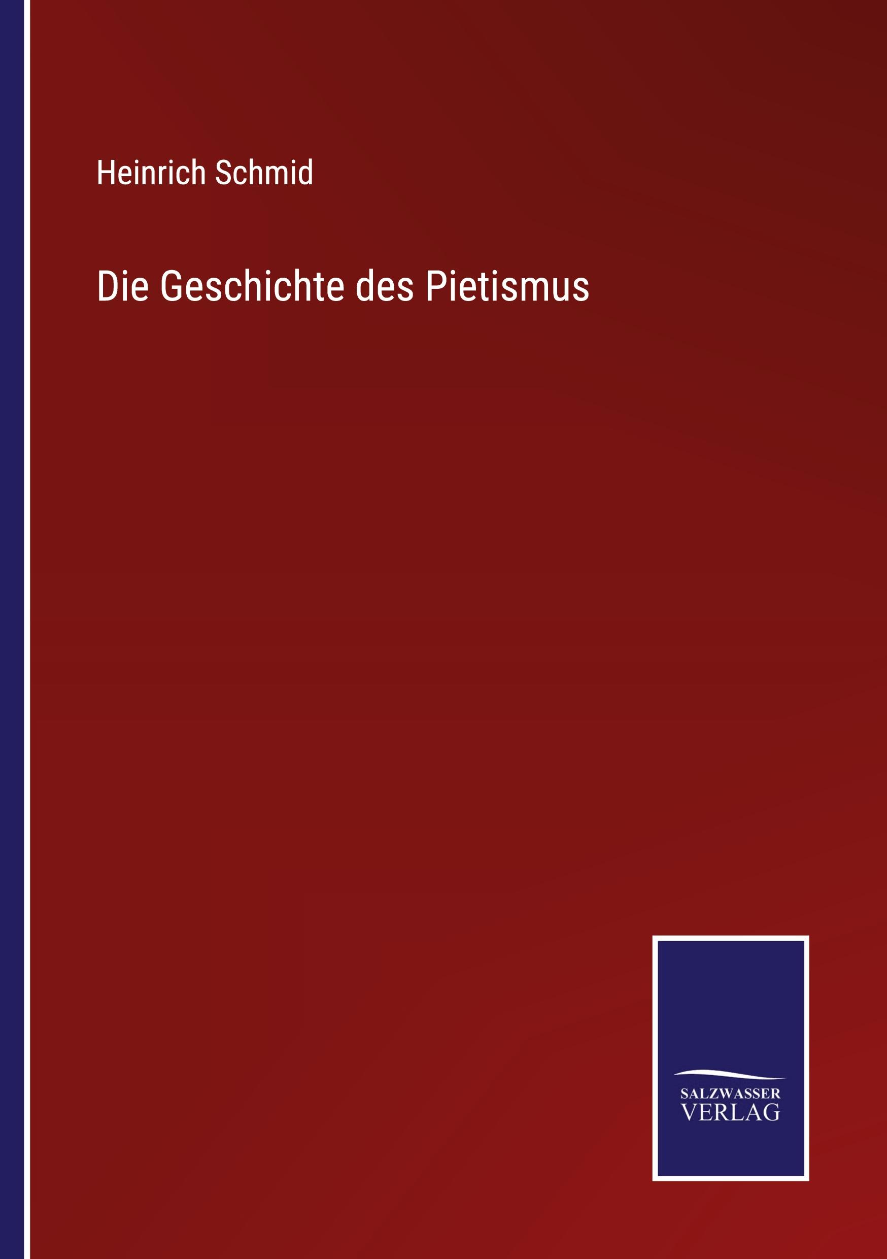 Vorderes Coverbild Die Geschichte des Pietismus