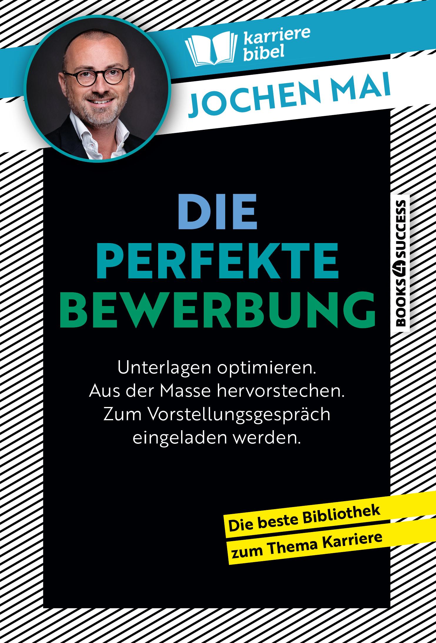 Vorderes Coverbild Die perfekte Bewerbung