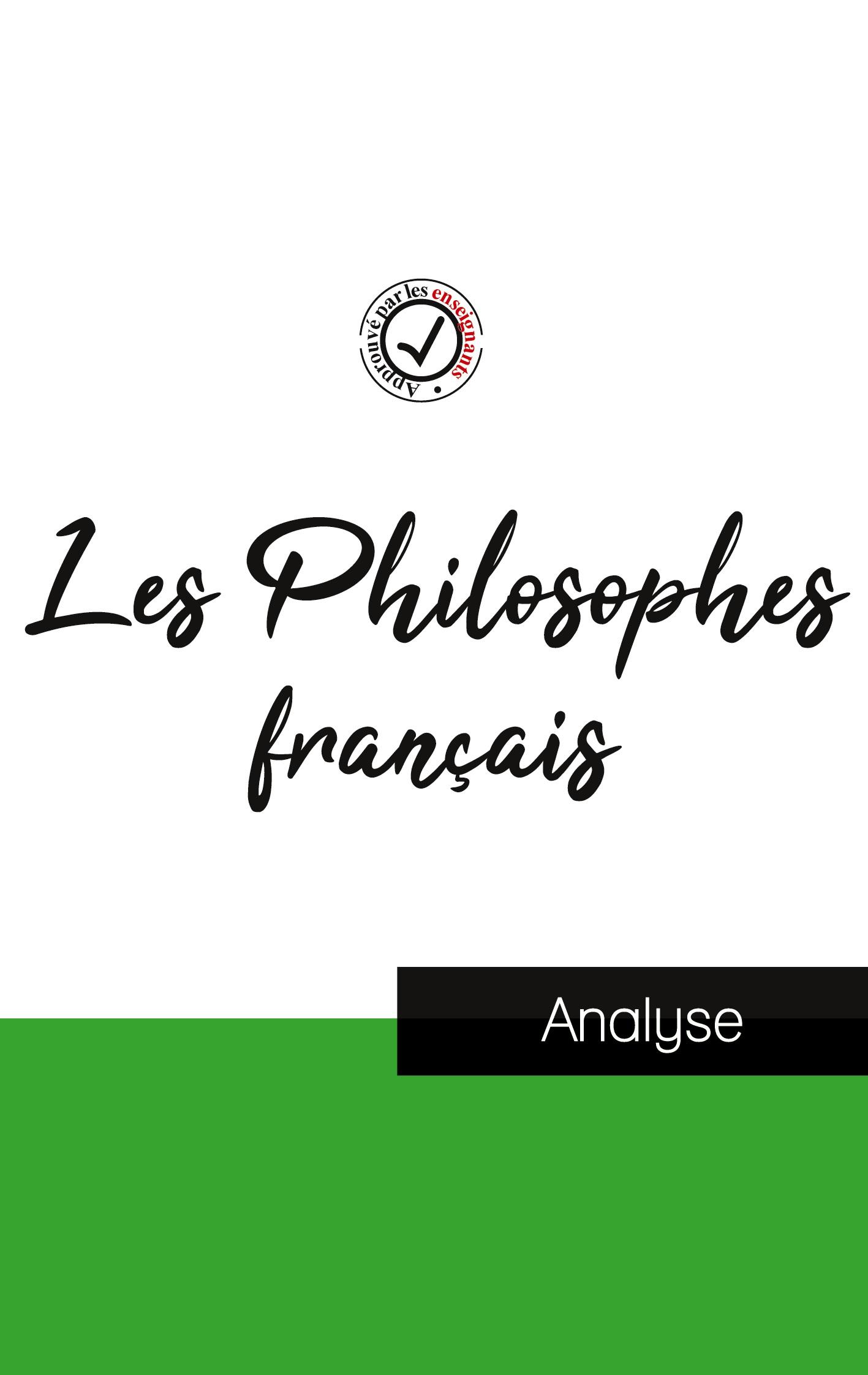Vorderes Coverbild Les Philosophes français (étude et analyse complète de leurs pensées)