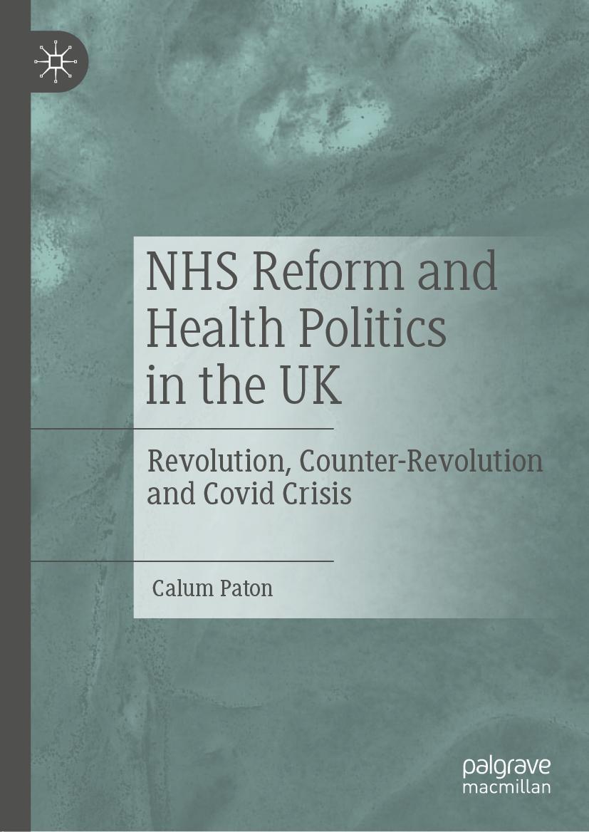 Vorderes Coverbild NHS Reform and Health Politics in the UK