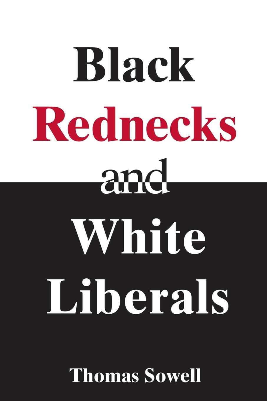 Vorderes Coverbild Black Rednecks & White Liberals