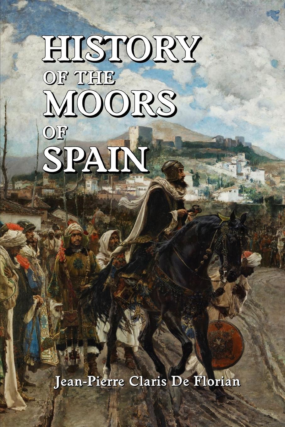 Vorderes Coverbild History of the Moors of Spain