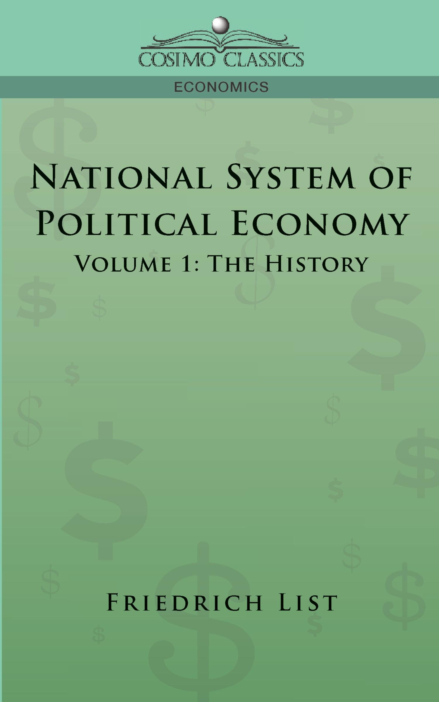 Vorderes Coverbild National System of Political Economy - Volume 1