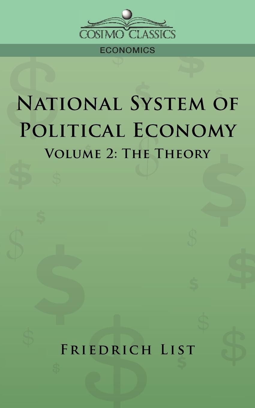 Vorderes Coverbild National System of Political Economy - Volume 2