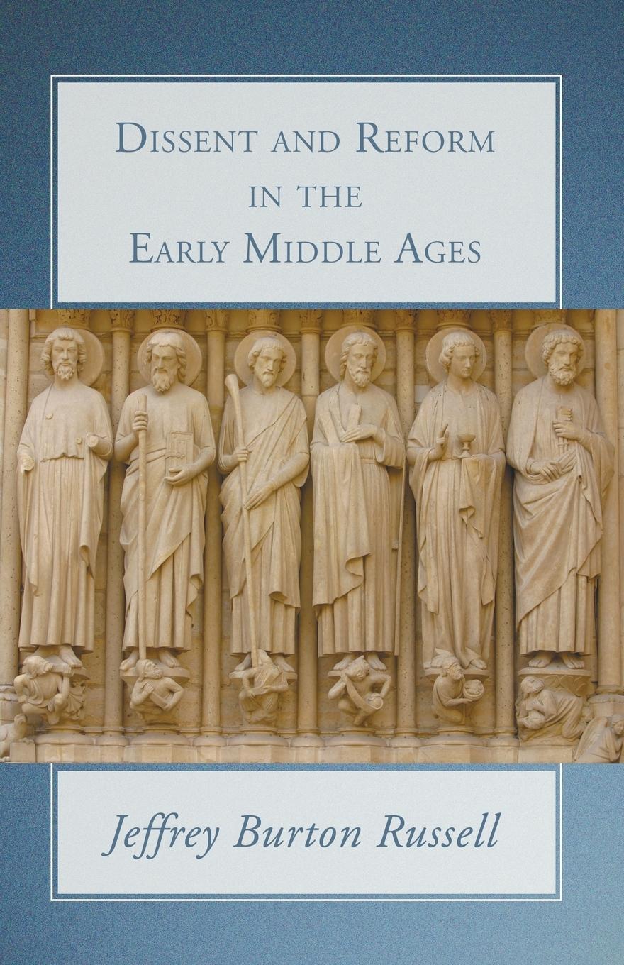 Vorderes Coverbild Dissent and Reform in the Early Middle Ages