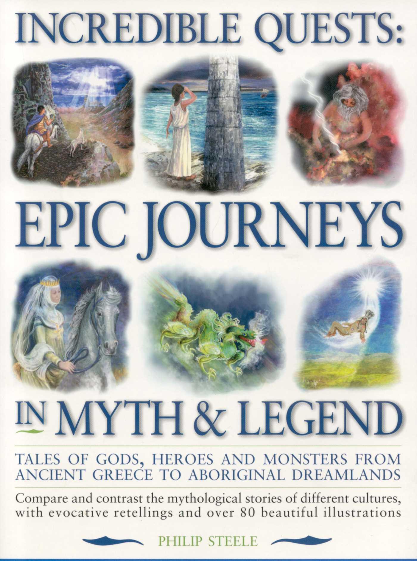 Vorderes Coverbild Incredible Quests: Epic Journeys in Myths & Legend