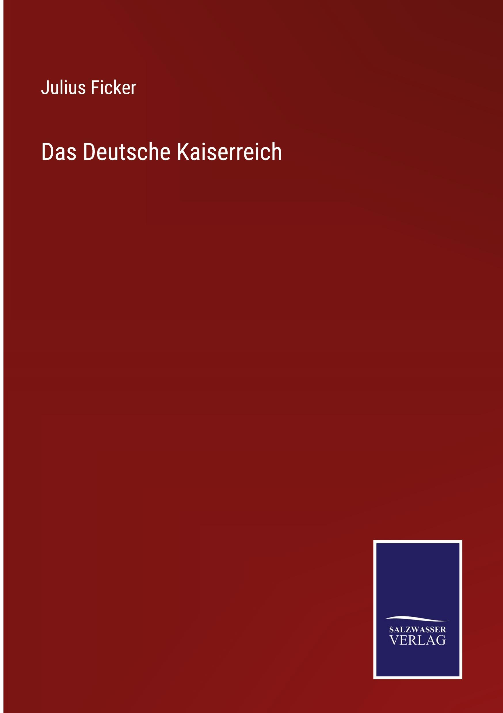 Vorderes Coverbild Das Deutsche Kaiserreich