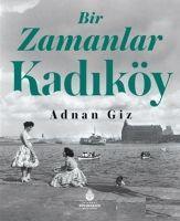 Vorderes Coverbild Bir Zamanlar Kadiköy Ciltli