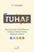 Vorderes Coverbild Tuhaf Sosyal Acidan Tuhaf Olmanin ve Bunun Neden Harika Oldugunun Bilimi