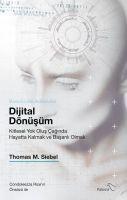 Vorderes Coverbild Dijital Dönüsüm - Kitlesel Yok Olus Caginda Hayatta Kalmak ve Basarili Olmak