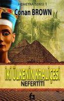 Vorderes Coverbild Iki Ülkenin Kralicesi - Nefertiti Hemetra Serisi 1