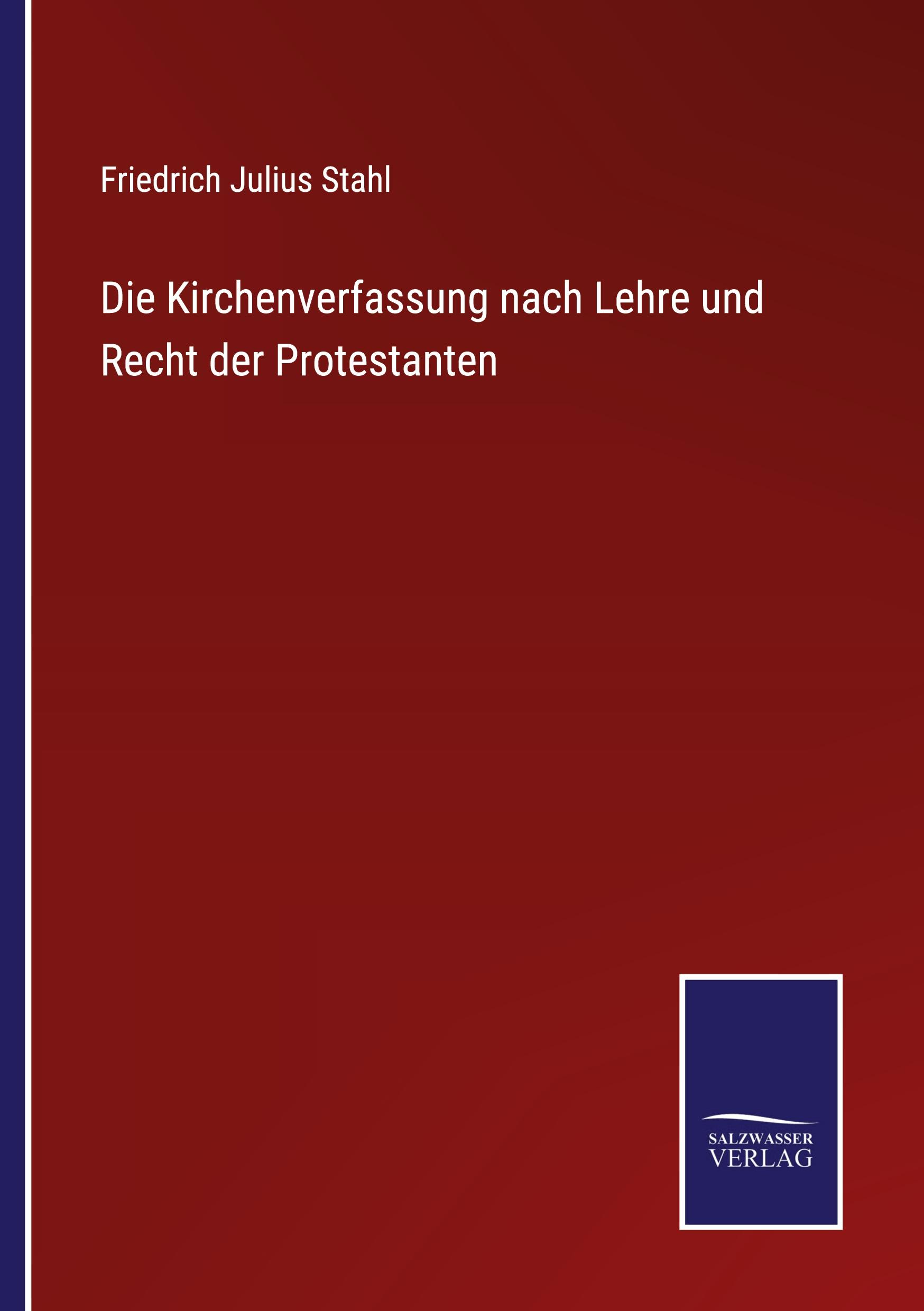 Vorderes Coverbild Die Kirchenverfassung nach Lehre und Recht der Protestanten