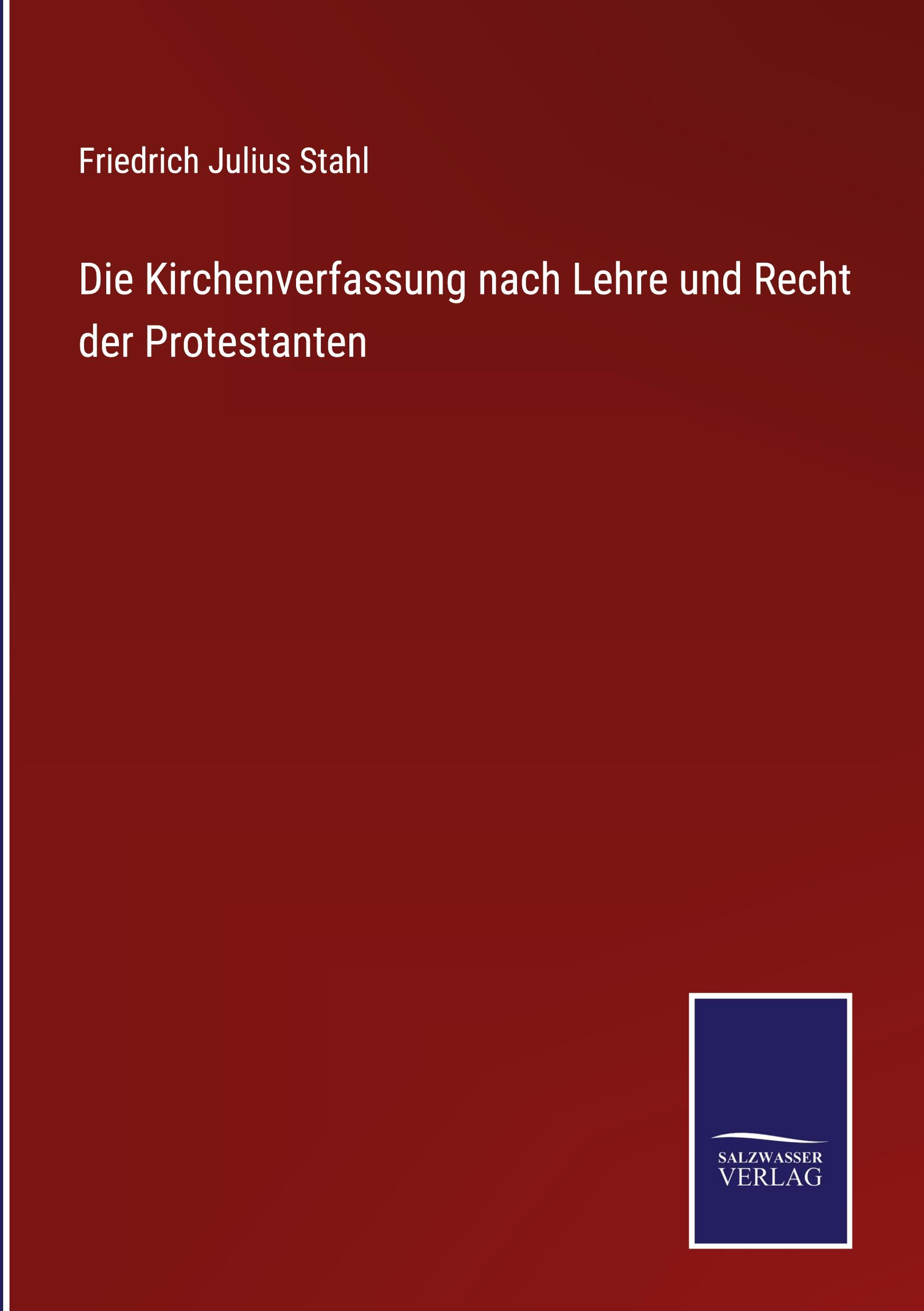 Vorderes Coverbild Die Kirchenverfassung nach Lehre und Recht der Protestanten