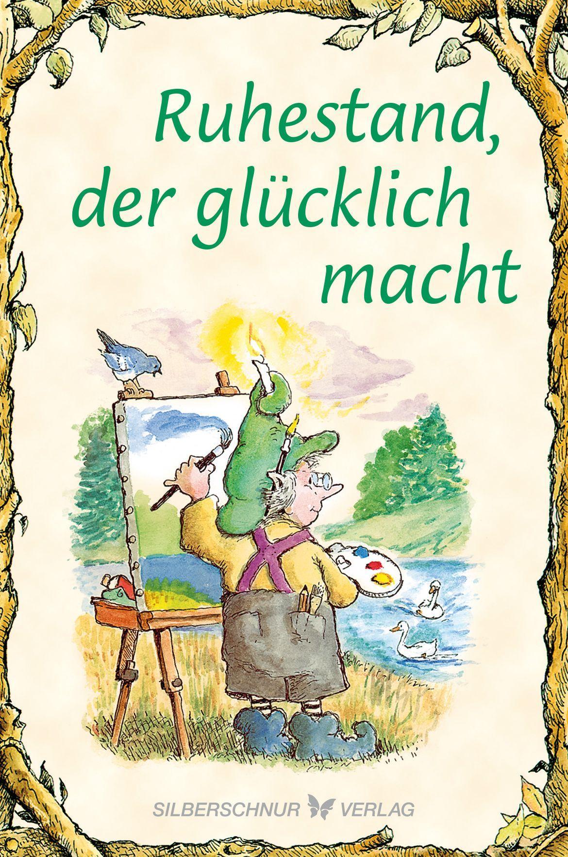 Vorderes Coverbild Ruhestand, der glücklich macht