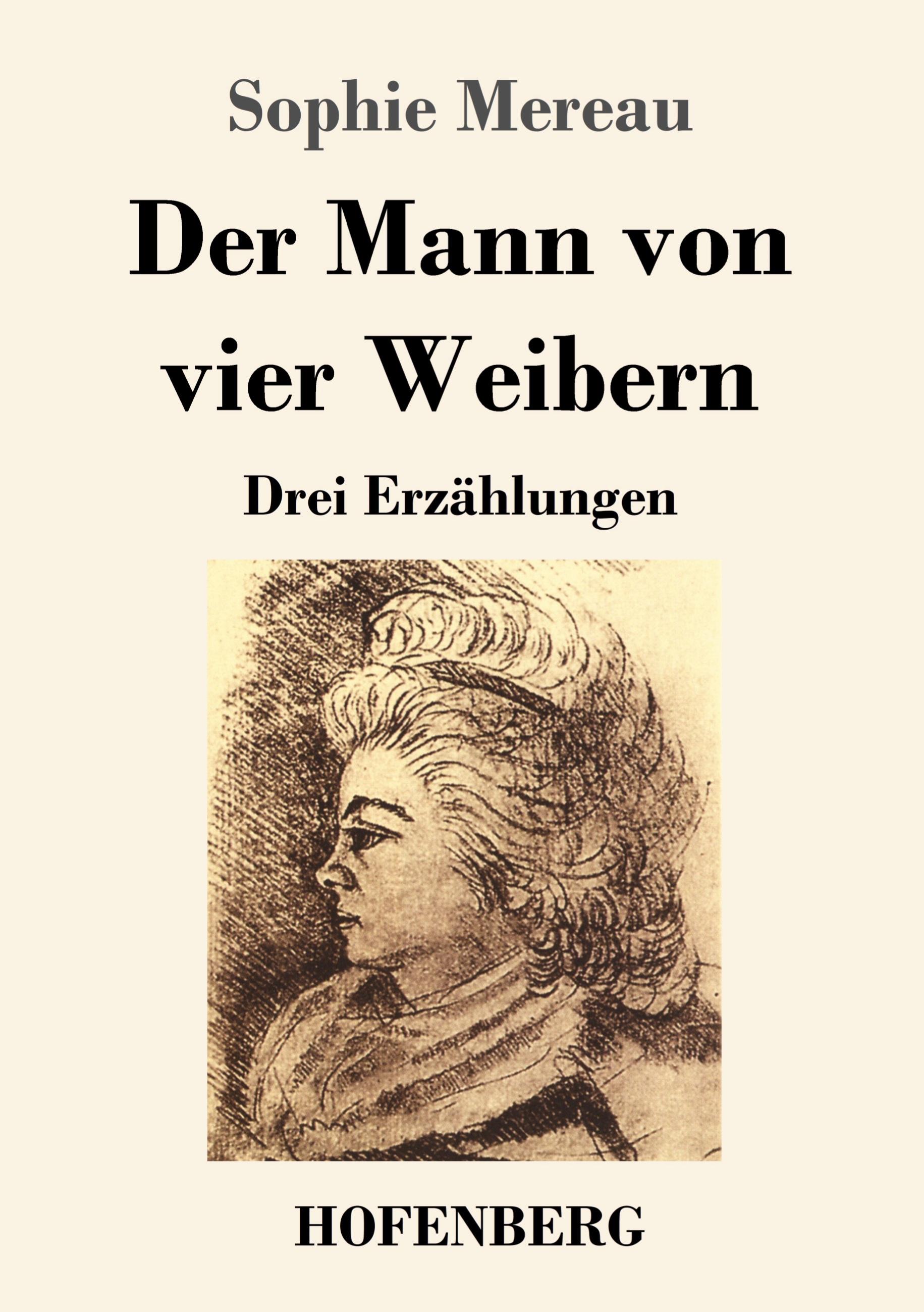 Vorderes Coverbild Der Mann von vier Weibern