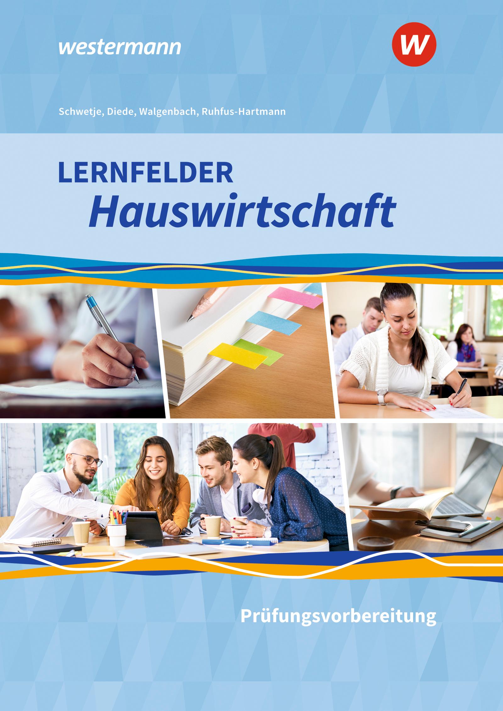 Vorderes Coverbild Lernfelder Hauswirtschaft - Prüfungsvorbereitung: Schulbuch