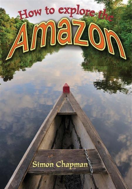 Vorderes Coverbild How to Explore the Amazon