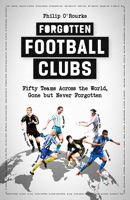 Vorderes Coverbild Forgotten Football Clubs