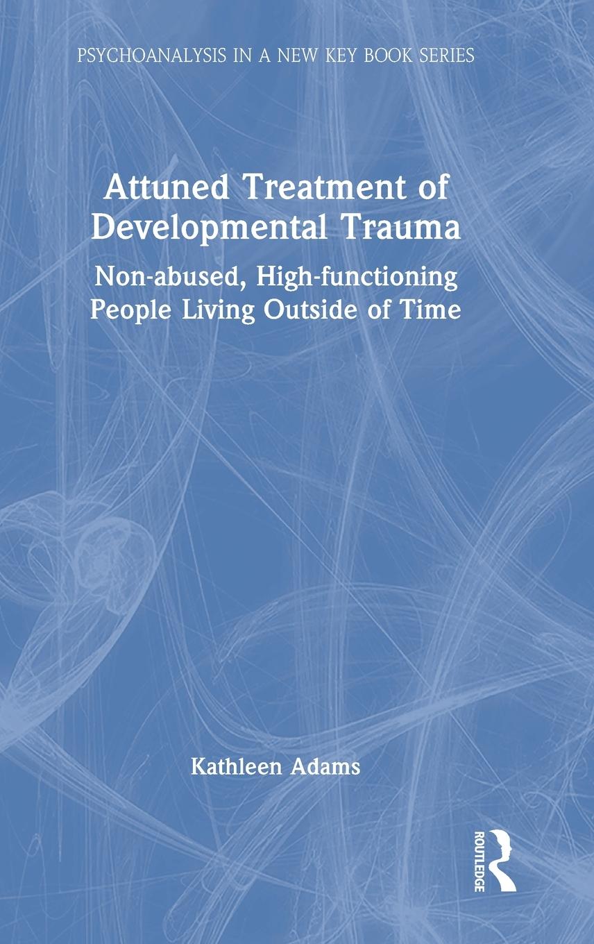 Vorderes Coverbild Attuned Treatment of Developmental Trauma
