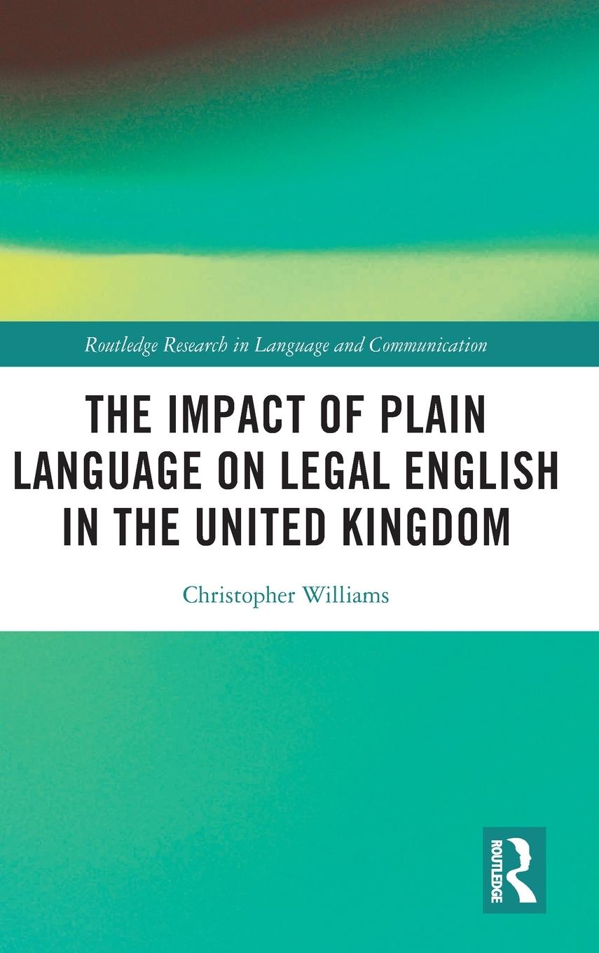 Vorderes Coverbild The Impact of Plain Language on Legal English in the United Kingdom