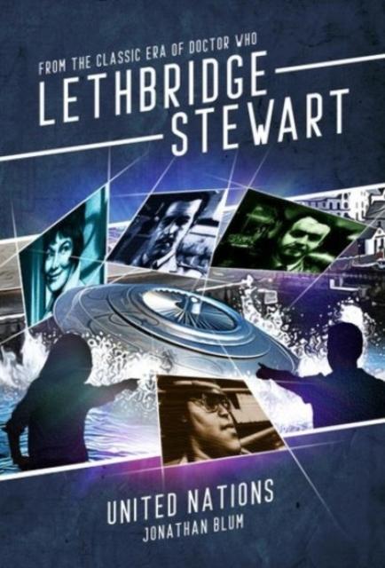 Vorderes Coverbild Lethbridge-Stewart: United Nations