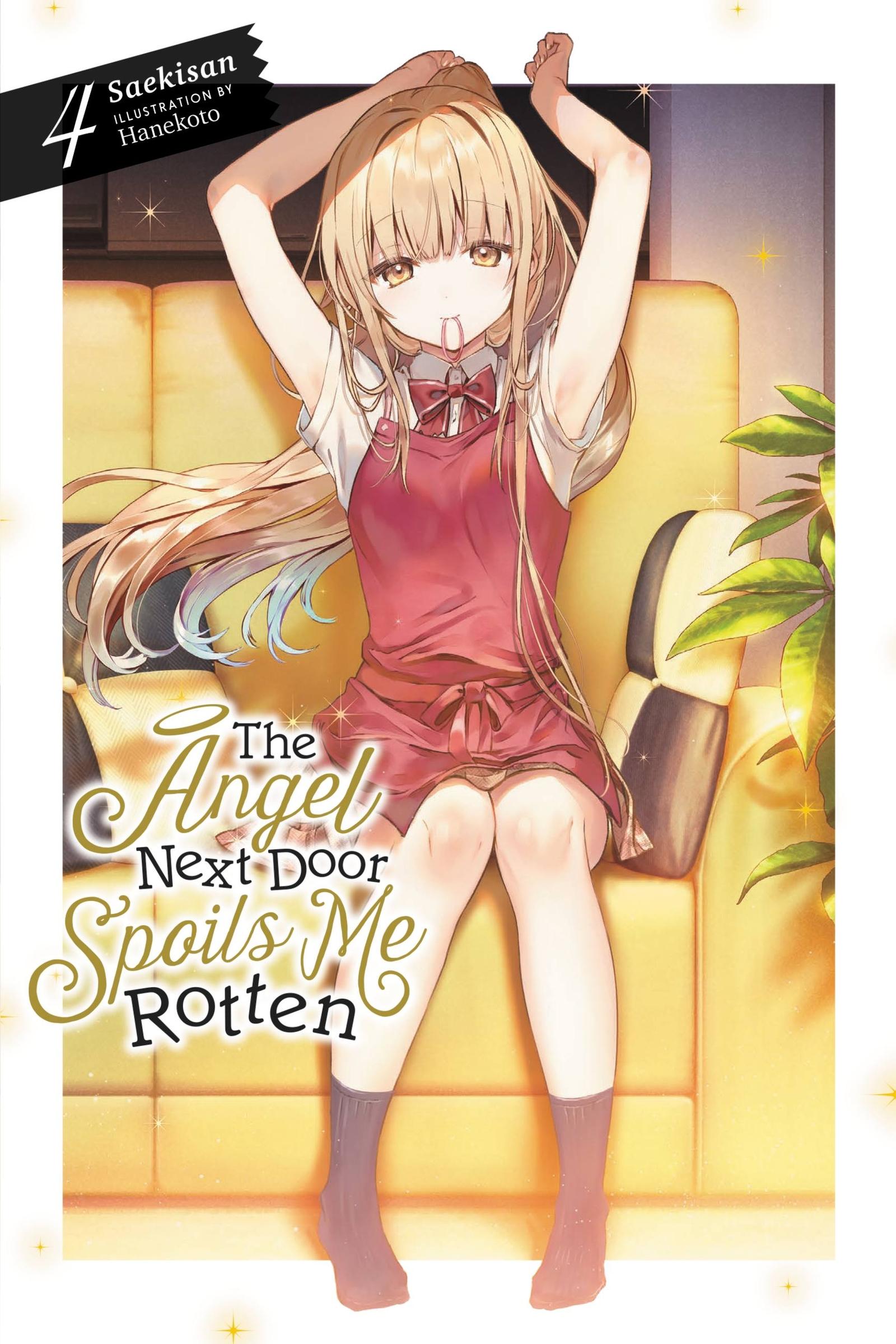Vorderes Coverbild The Angel Next Door Spoils Me Rotten, Vol. 4 (Light Novel)