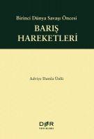 Vorderes Coverbild Baris Hareketleri - Birinci Dünya Savasi Öncesi