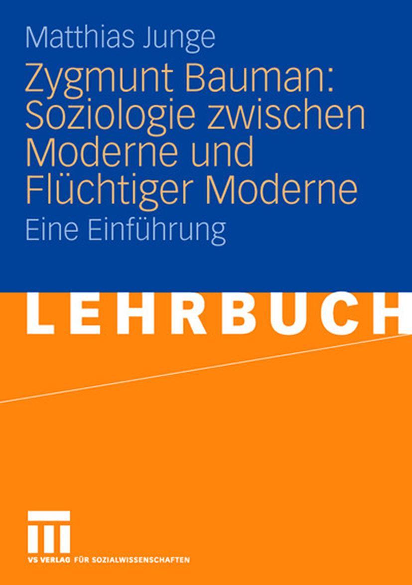 Vorderes Coverbild Zygmunt Bauman: Soziologie zwischen Moderne und Flüchtiger Moderne