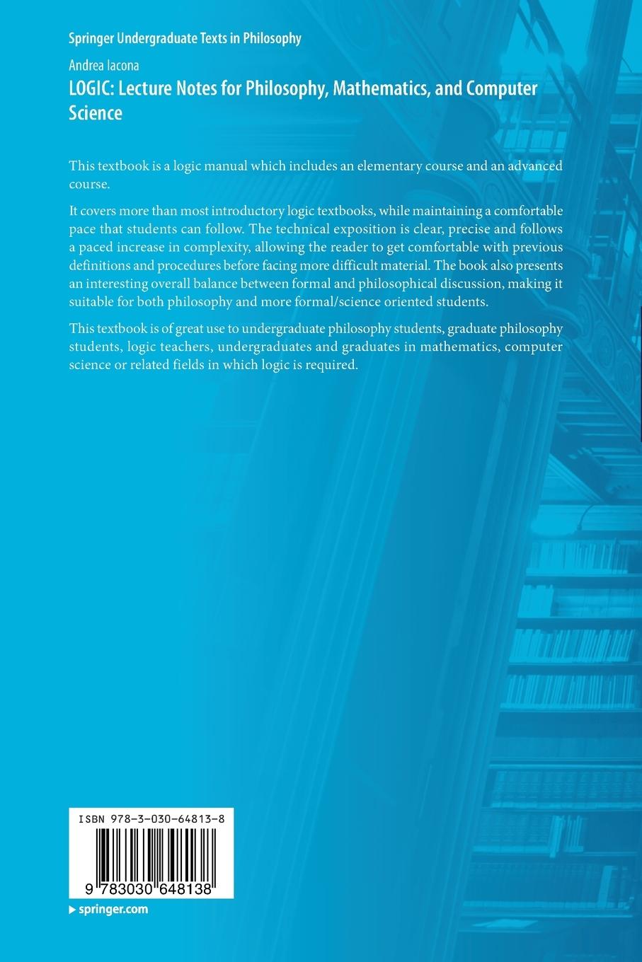 Rückseitencover LOGIC: Lecture Notes for Philosophy, Mathematics, and Computer Science