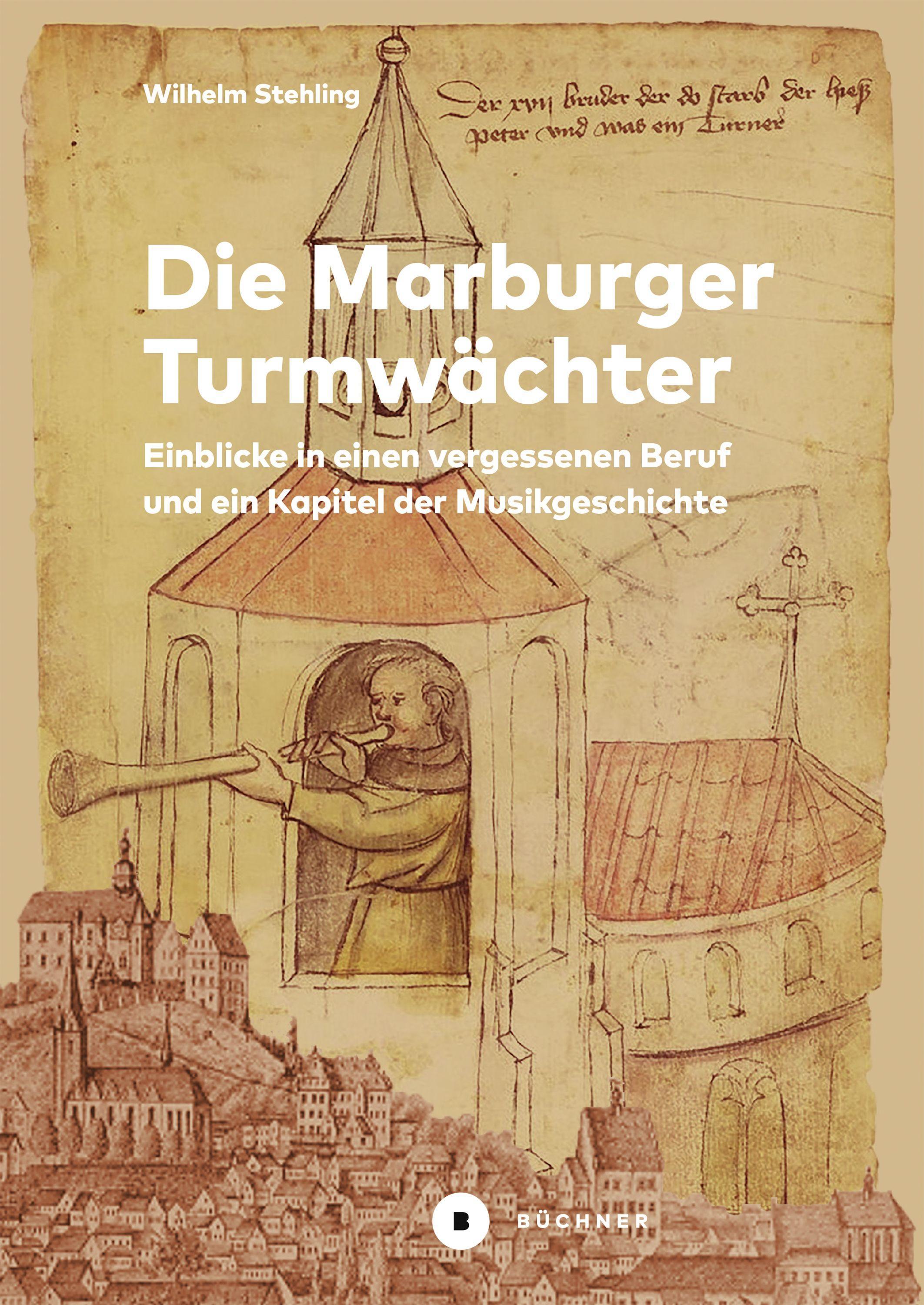 Vorderes Coverbild Die Marburger Turmwächter