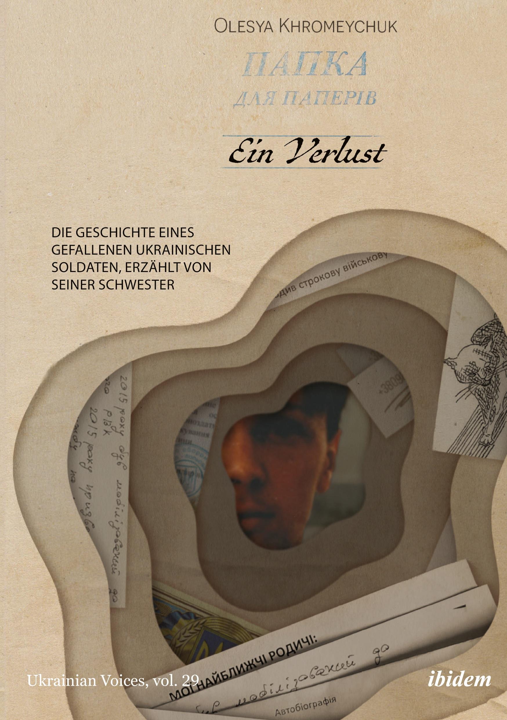 Vorderes Coverbild Ein Verlust: Die Geschichte eines gefallenen ukrainischen Soldaten, erzählt von seiner Schwesterir haben jetzt die Druckfreigabe für die 1770