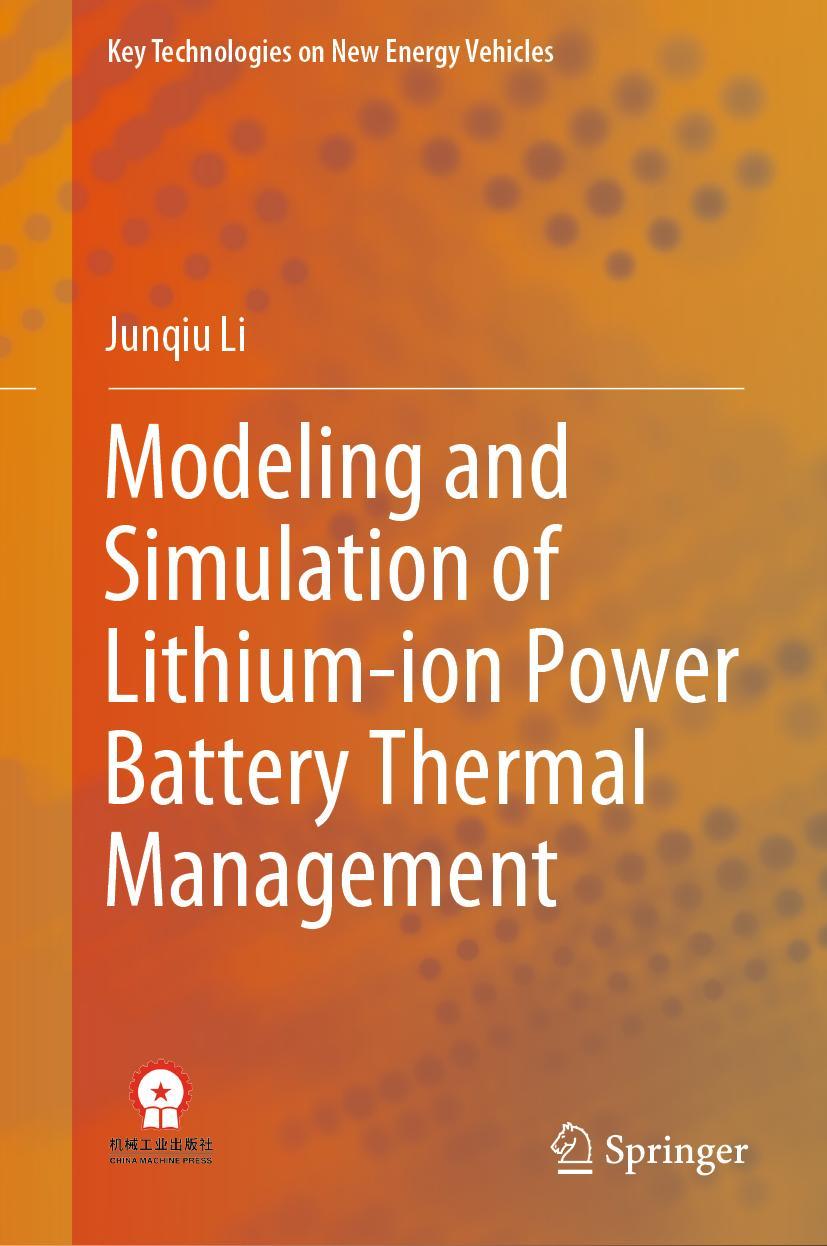 Vorderes Coverbild Modeling and Simulation of Lithium-ion Power Battery Thermal Management