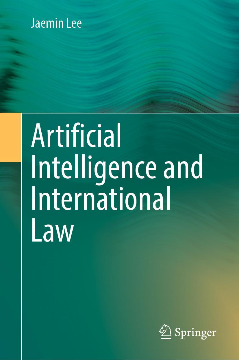 Vorderes Coverbild Artificial Intelligence and International Law