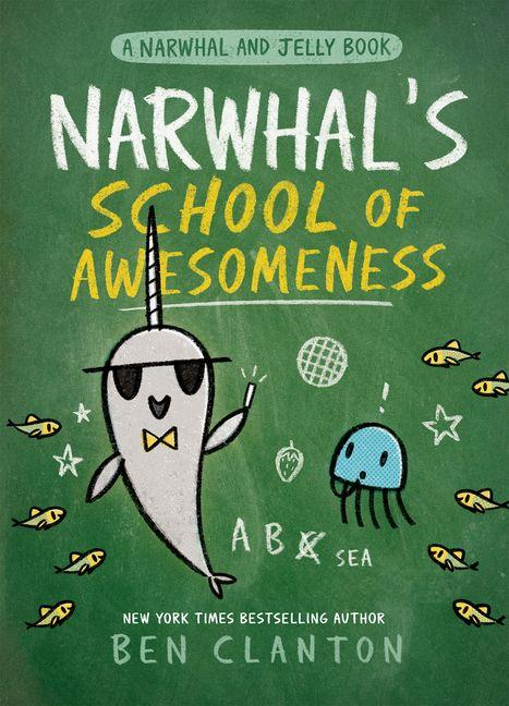 Vorderes Coverbild Narwhal's School of Awesomeness