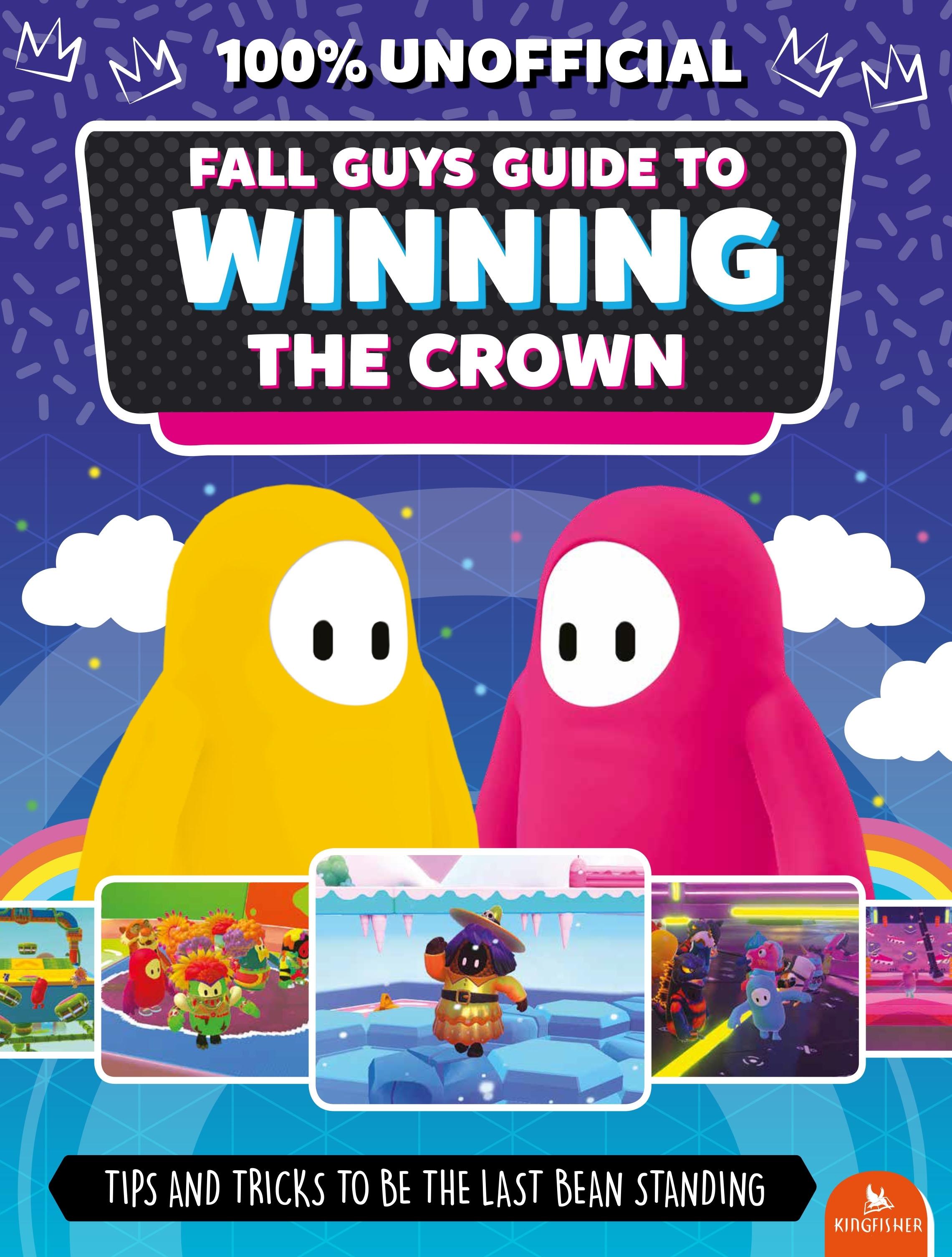 Vorderes Coverbild Fall Guys: Guide to Winning the Crown