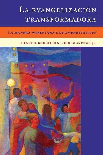Vorderes Coverbild La evangelización transformadora