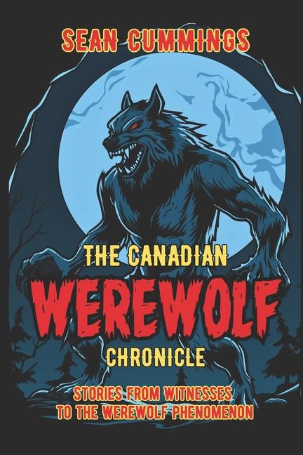 Vorderes Coverbild The Canadian Werewolf Chronicle
