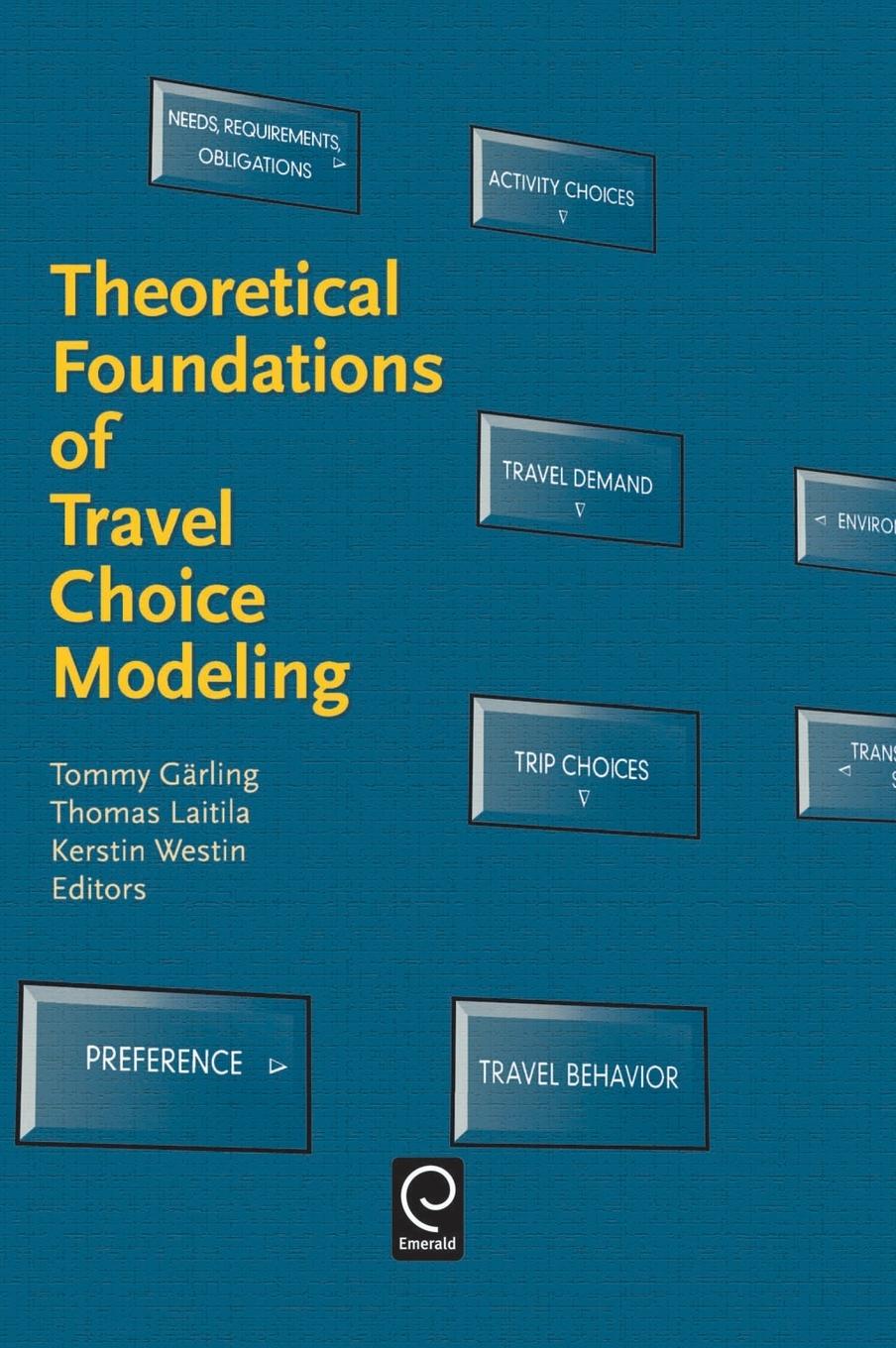 Vorderes Coverbild Theoretical Foundations of Travel Choice Modeling