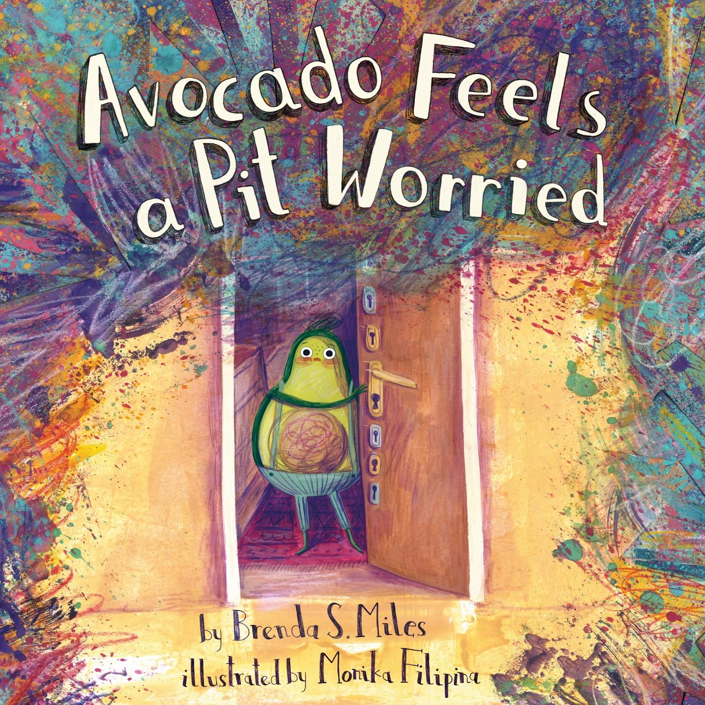Vorderes Coverbild Avocado Feels a Pit Worried