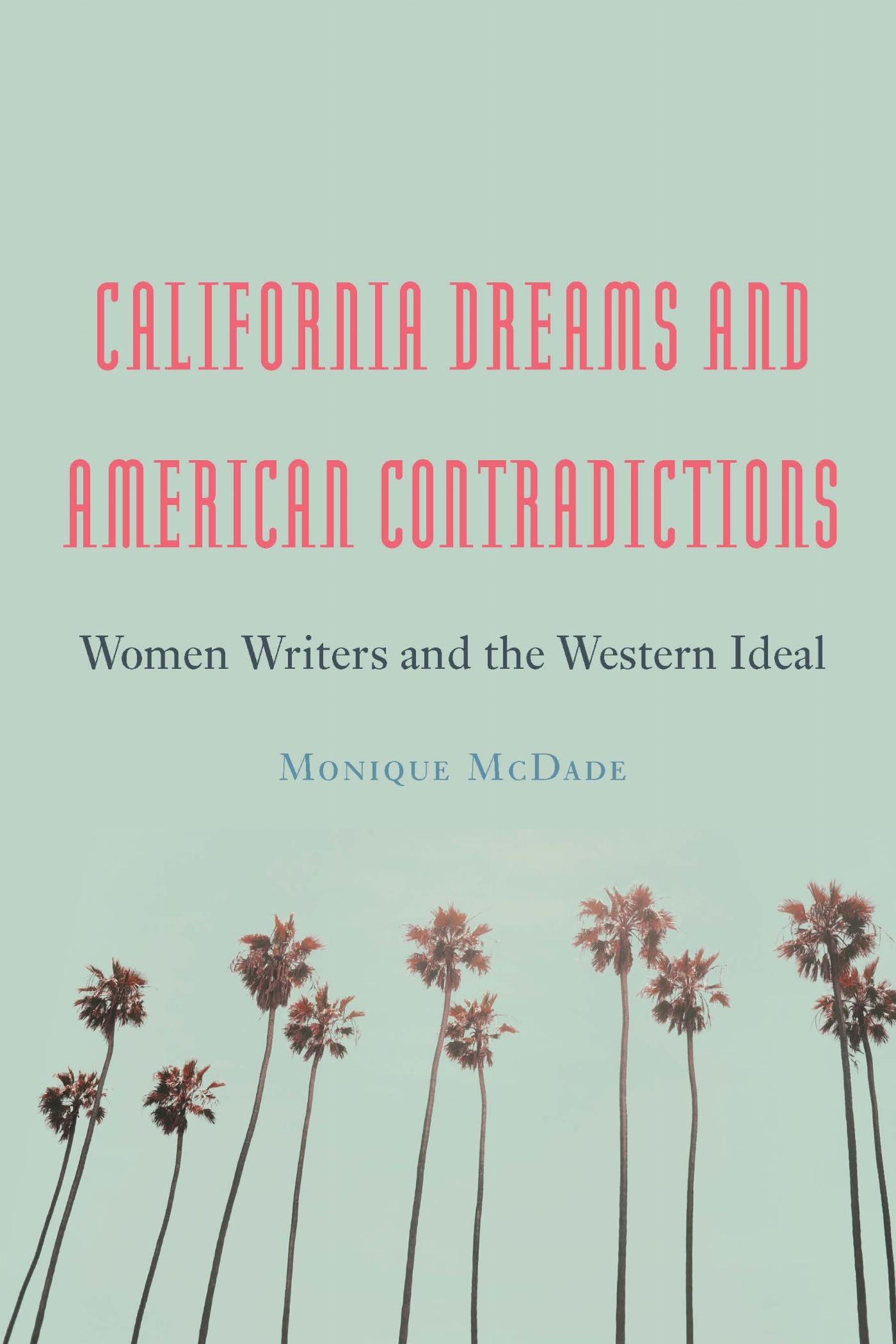 Vorderes Coverbild California Dreams and American Contradictions