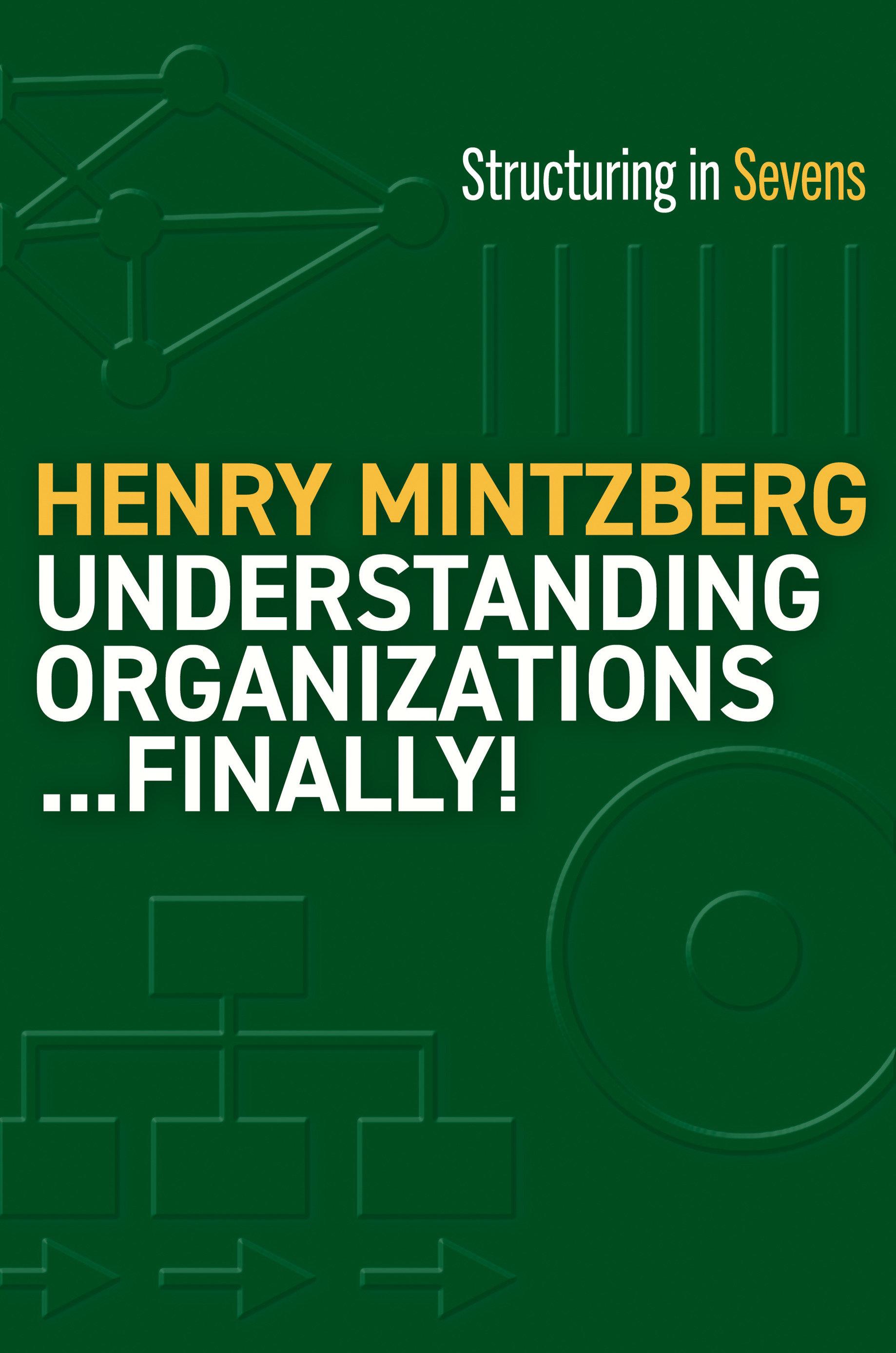 Vorderes Coverbild Understanding Organizations...Finally!