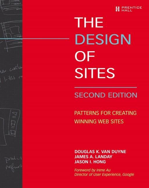 Vorderes Coverbild The Design of Sites: Patterns for Creating Winning Web Sites