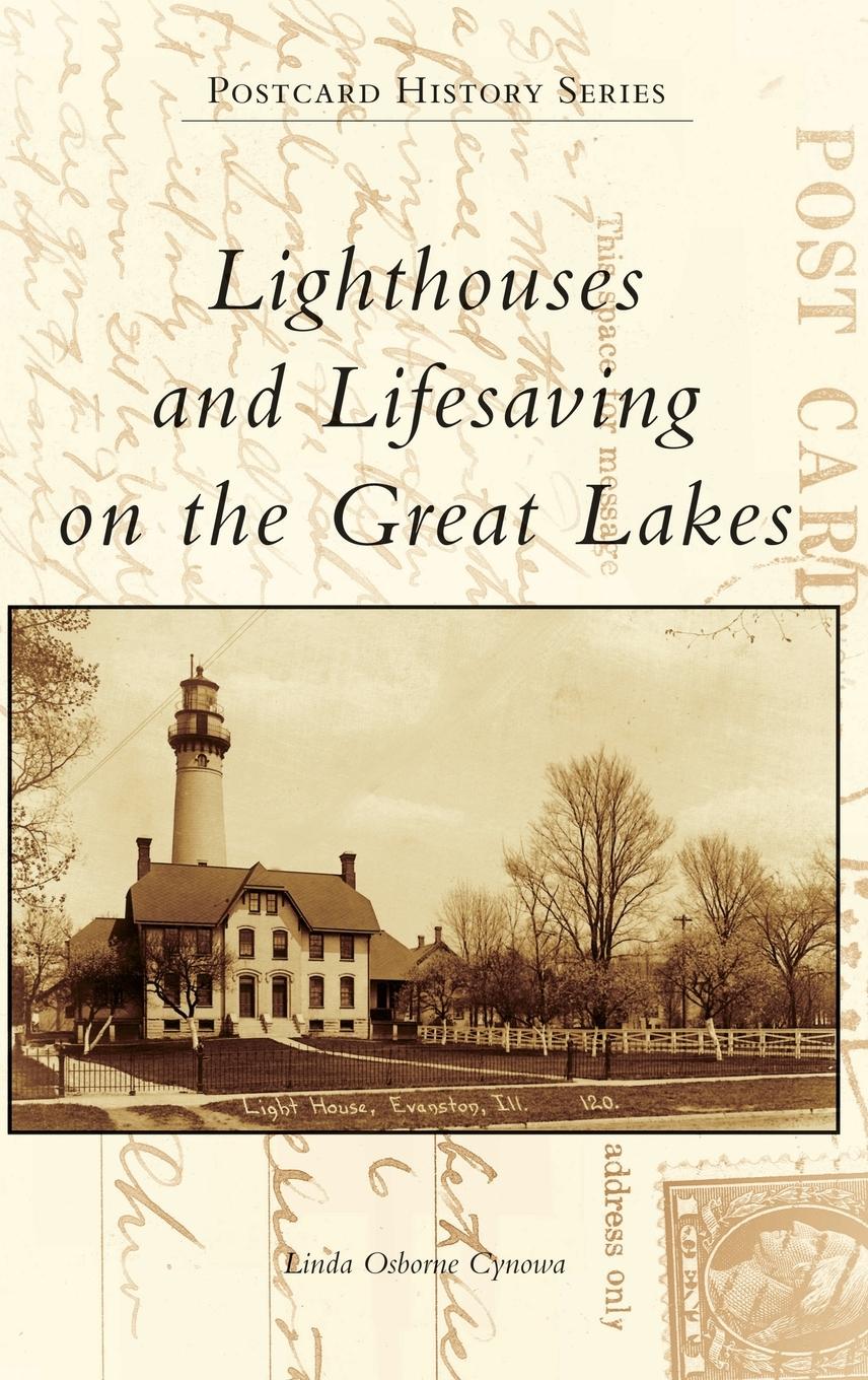 Vorderes Coverbild Lighthouses and Lifesaving on the Great Lakes