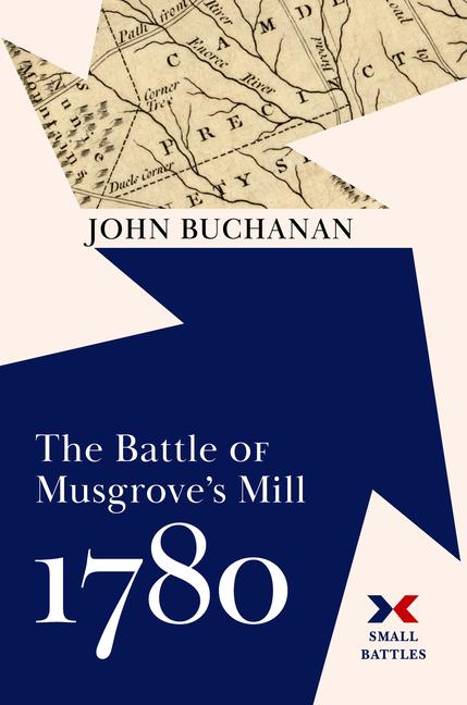 Vorderes Coverbild The Battle of Musgrove's Mill, 1780