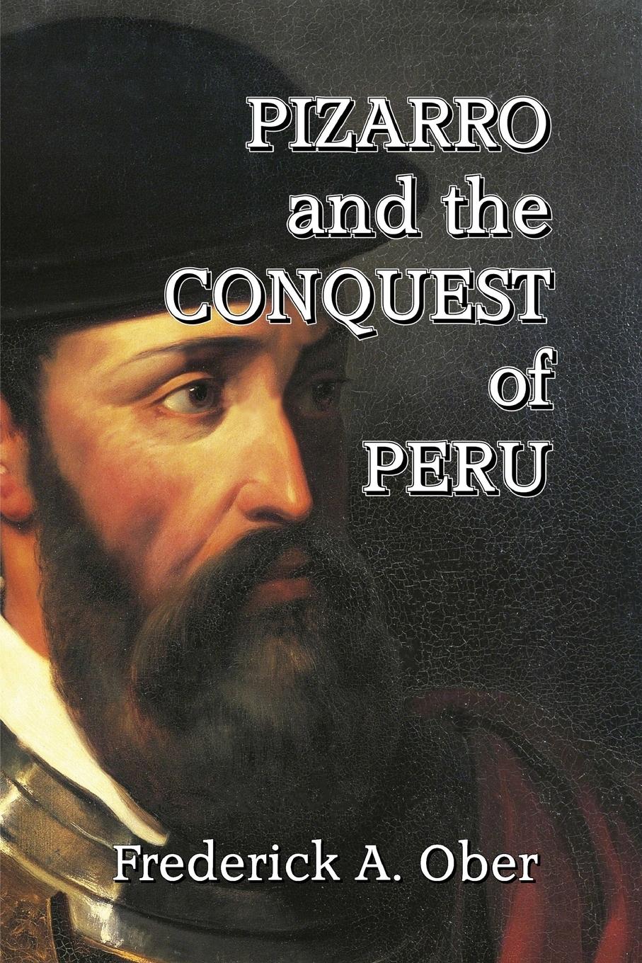 Vorderes Coverbild Pizarro and the Conquest of Peru
