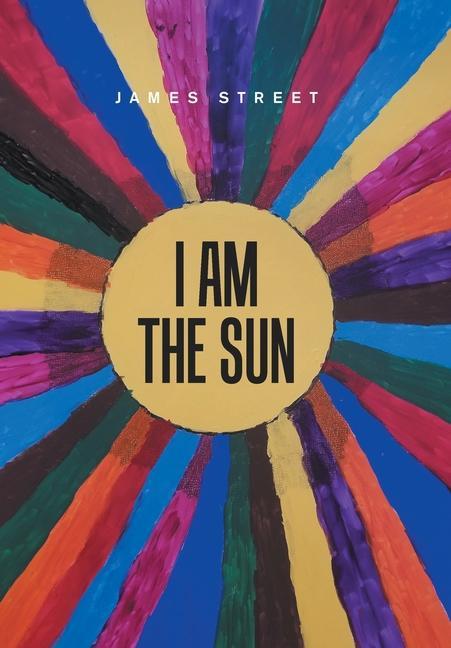 Vorderes Coverbild I Am the Sun