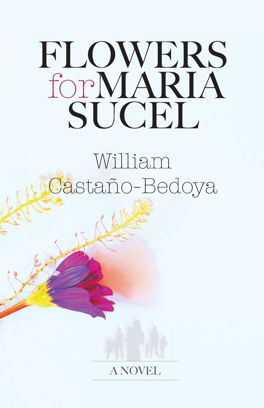 Vorderes Coverbild Flowers for Maria Sucel